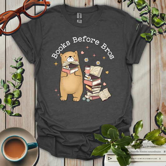 Books Before Bros Funny T-Shirt