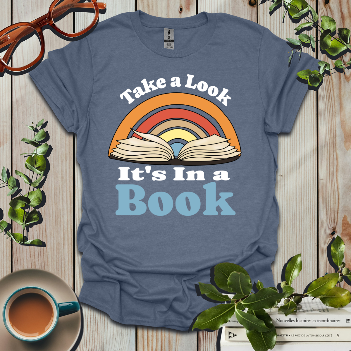 Take a Look It's In a Book T-Shirt