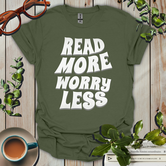 Read More Worry Less T-Shirt