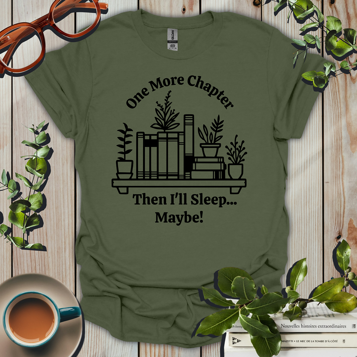 Funny One More Chapter T-Shirt