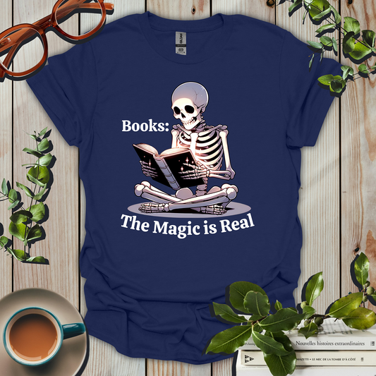 The Magic Is Real Book Lover T-Shirt