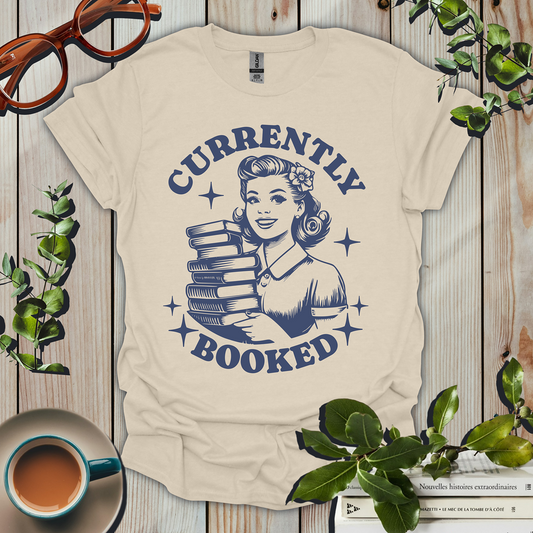 Currently Booked T-Shirt