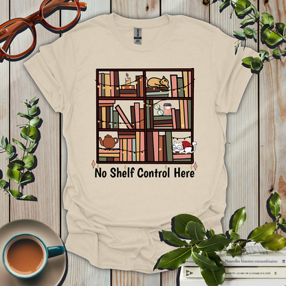 No Shelf Control Here Funny T-Shirt