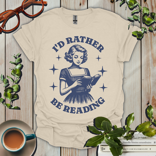 I'd Rather Be Reading Classic Book Lover T-Shirt