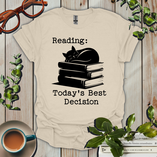 Reading Today's Best Decision T-Shirt