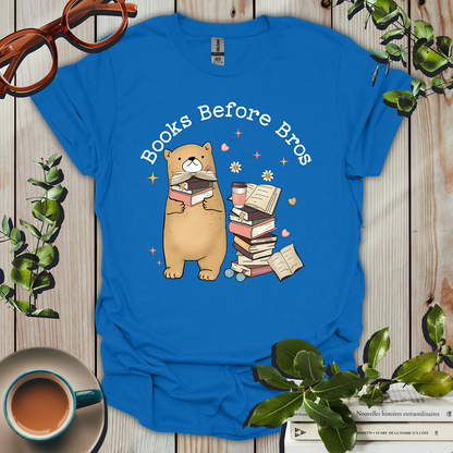 Books Before Bros Funny T-Shirt