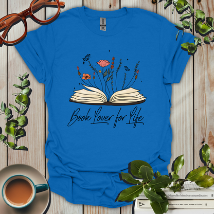 Book Lover For Life T-Shirt