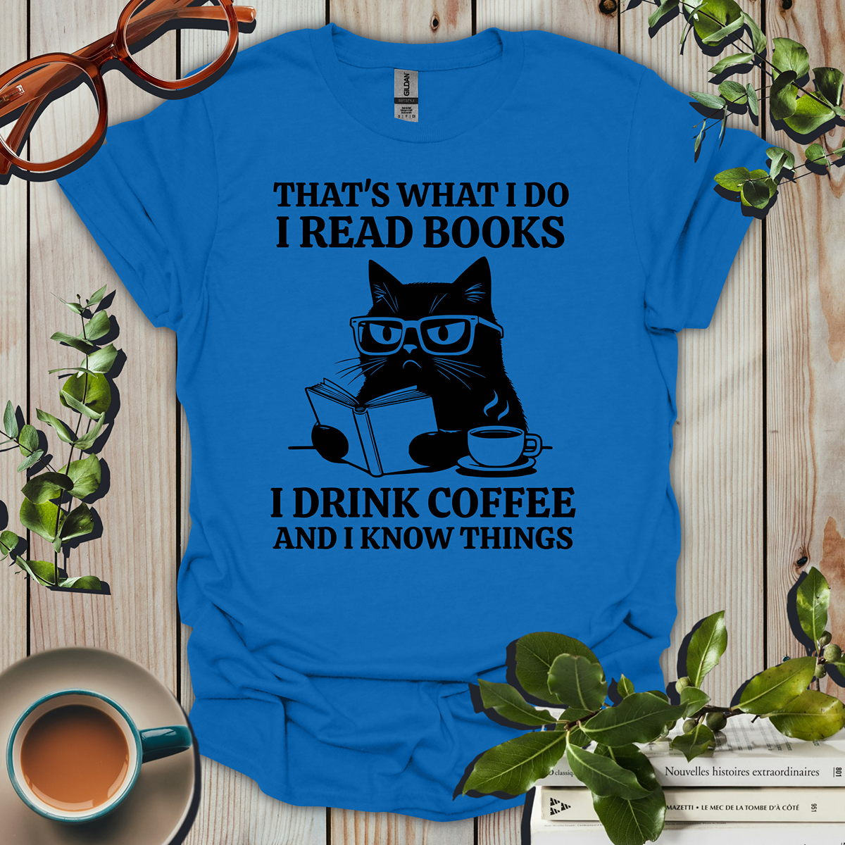 That's What I Do I Read Books Funny T-Shirt