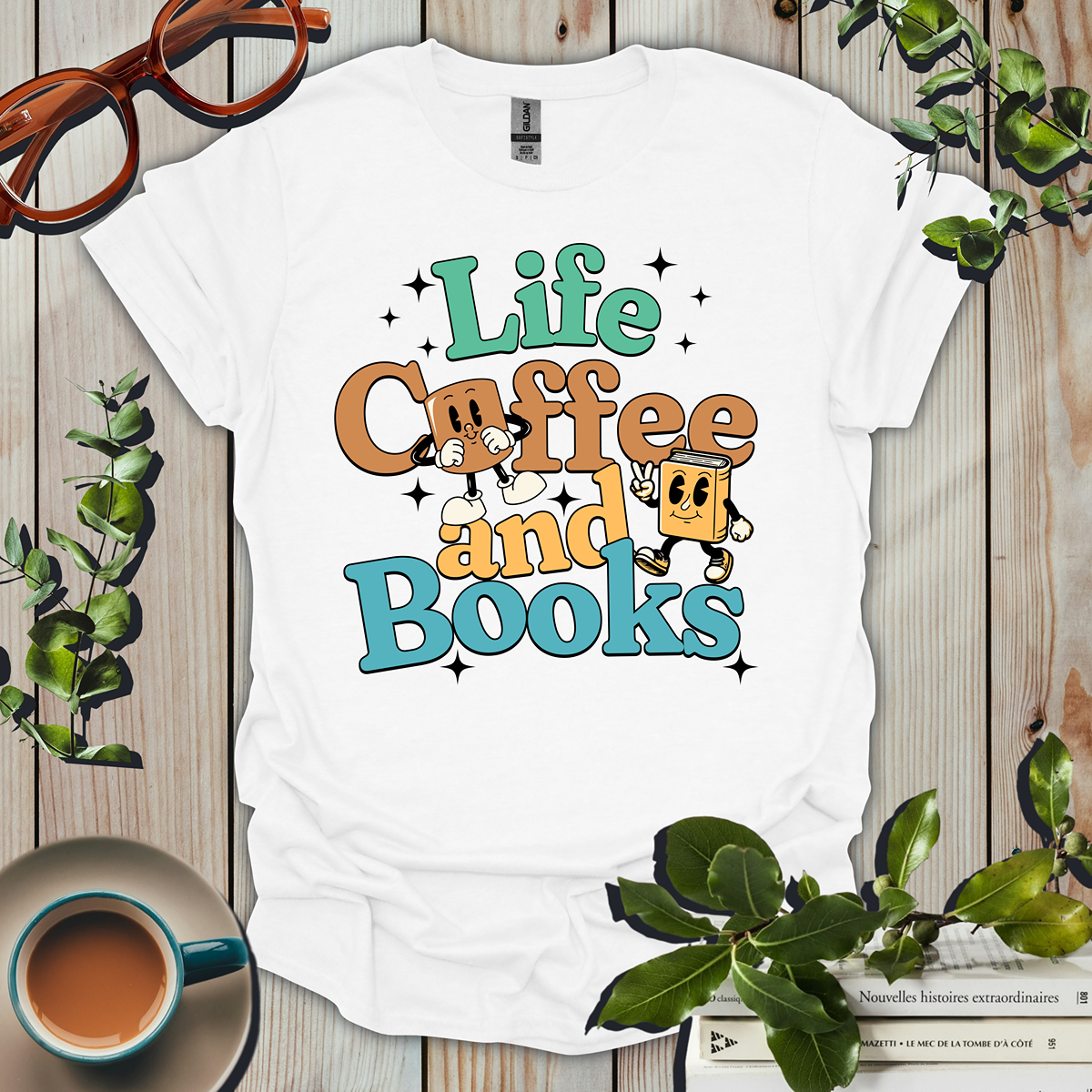 Life Coffee And Books T-Shirt
